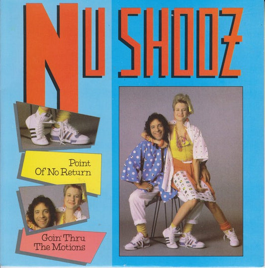 Nu Shooz - Point Of No Return / Goin' Thru The Motions (7", Single)