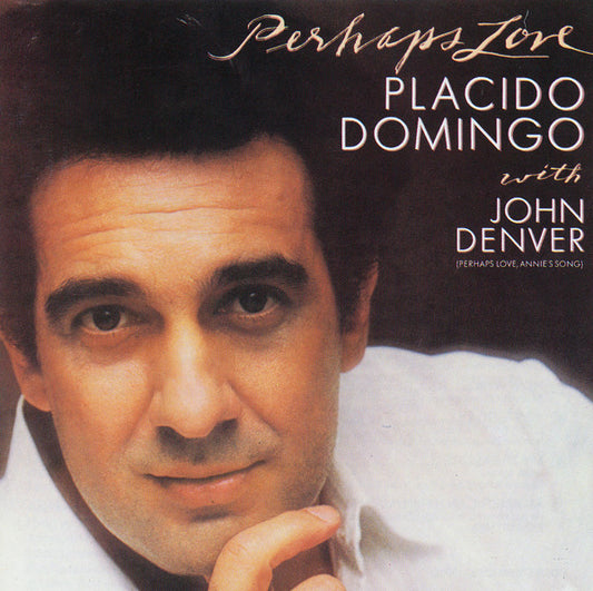 Placido Domingo With John Denver - Perhaps Love (CD, Album, RE, DAD)
