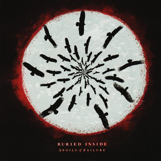 Buried Inside - Spoils Of Failure (CD, Album)