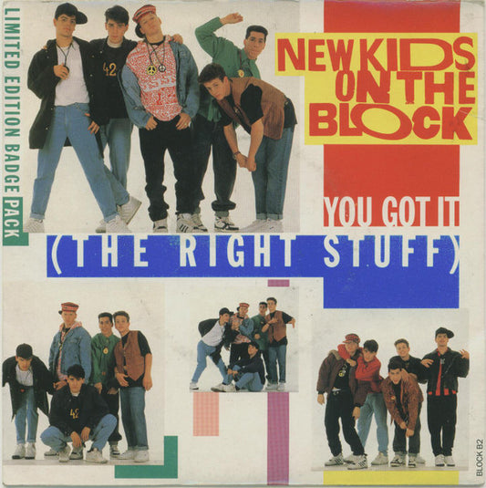 New Kids On The Block - You Got It (The Right Stuff) (7", Single, Ltd, Bad)