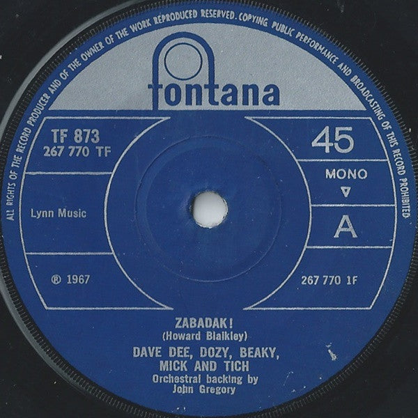 Dave Dee, Dozy, Beaky, Mick And Tich* - Zabadak! (7", Single, Mono, Sol)