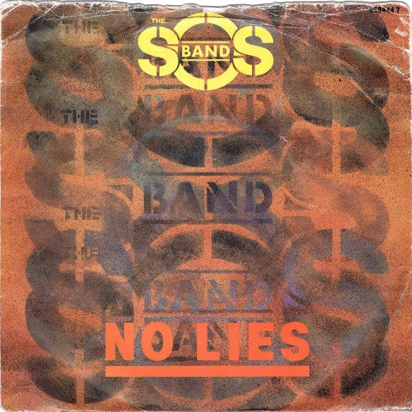 The S.O.S. Band - No Lies (7")