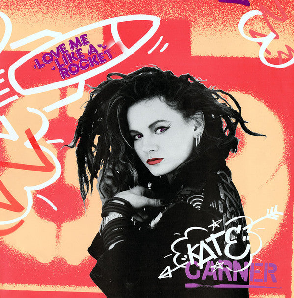 Kate Garner - Love Me Like A Rocket (12", Single)