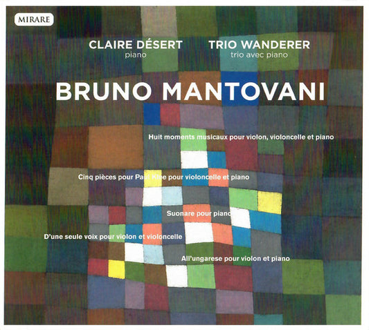 Bruno Mantovani - Claire Désert, Trio Wanderer - Bruno Mantovani (CD, Album)