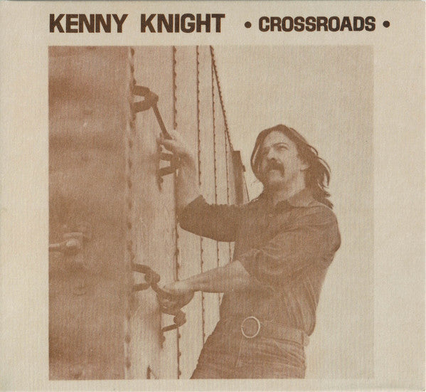 Kenny Knight (2) - Crossroads (CD, Album, RE)