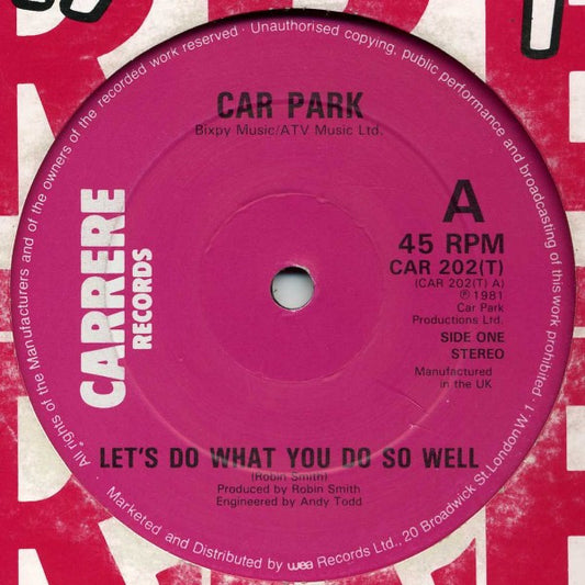 Car Park - Let's Do What You Do So Well (12")