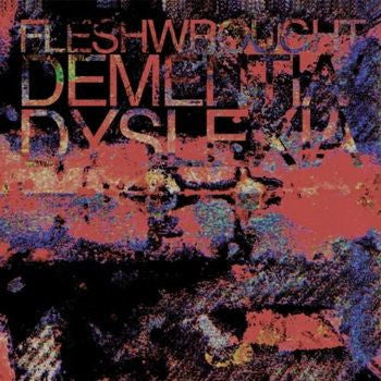 Fleshwrought - Dementia/Dyslexia (CD, Album)