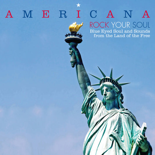 Various - Americana (Rock Your Soul) (Blue Eyed Soul And Sounds From The Land Of The Free) (2xLP, Comp)