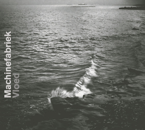 Machinefabriek - Vloed (CD, Album, RE)