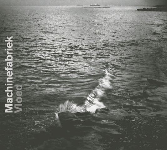 Machinefabriek - Vloed (CD, Album, RE)