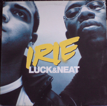 DJ Luck & MC Neat - Irie (12")