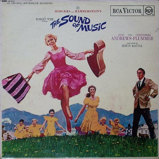 Rodgers And Hammerstein* Starring Julie Andrews & Christopher Plummer Conducted By Irwin Kostal - The Sound Of Music (An Original Soundtrack Recording) (LP, Album)