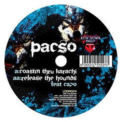 DJ Pacso - Coastin Through Karachi / Release The Hounds (12")