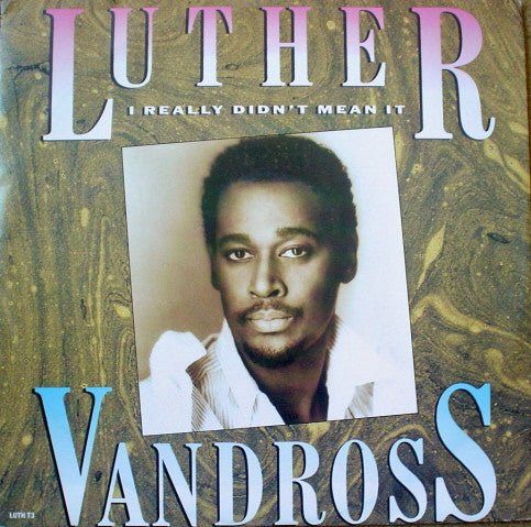 Luther Vandross - I Really Didn't Mean It (12", Single)