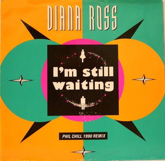 Diana Ross - I'm Still Waiting (Phil Chill 1990 Remix) (12", Single)