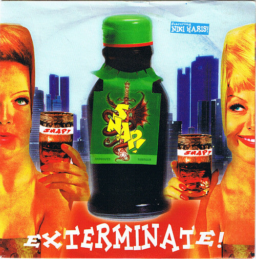 Snap! Featuring Niki Haris - Exterminate! (7", Single)