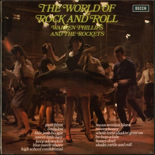 Warren Phillips And The Rockets - The World Of Rock And Roll (LP)