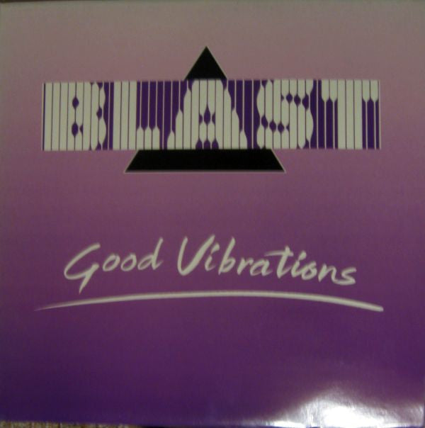 Blast (11) - Good Vibrations (12")