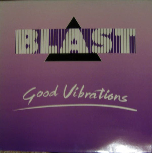 Blast (11) - Good Vibrations (12")