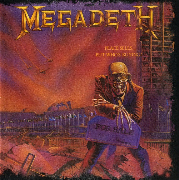 Megadeth - Peace Sells... But Who's Buying? (CD, Album, RE, RM + CD, Album, Tour + Dlx, 25t)