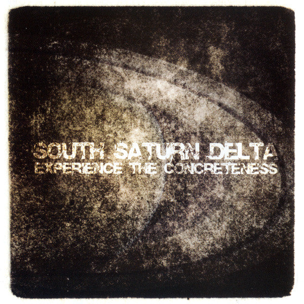 South Saturn Delta - Experience The Concreteness (CD, Album)