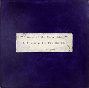 Various - *** Leader Of The Starry Skies *** (A Tribute To Tim Smith) Songbook 1 (2xLP)