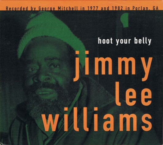 Jimmy Lee Williams - Hoot Your Belly (CD, Album)