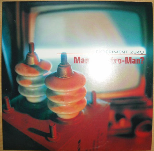 Man Or Astro-Man? - Experiment Zero (LP, Album, RE)