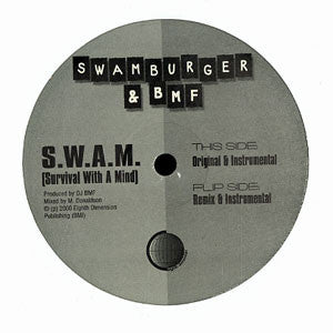 Swamburger & BMF - S.W.A.M. (Survival With A Mind) (12")