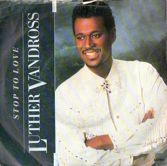 Luther Vandross - Stop To Love (7", Single)