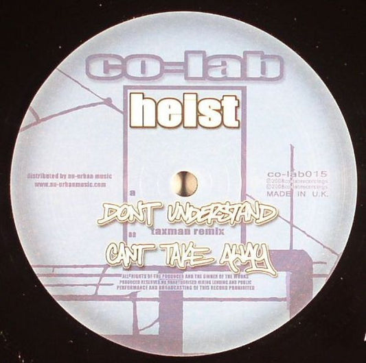 Heist - Don't Understand (Taxman Remix) / Can't Take Away (12")
