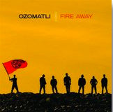 Ozomatli - Fire Away (CD, Album, Dig)