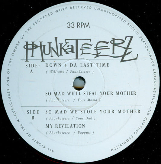 Phunkateerz - Down 4 Da Last Time (12")