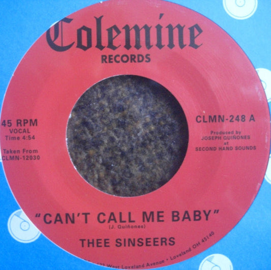 Thee Sinseers - Can't Call Me Baby / Take A Chance (7")