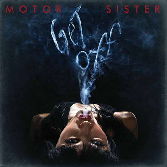 Motor Sister - Get Off (LP, Album, DLC)