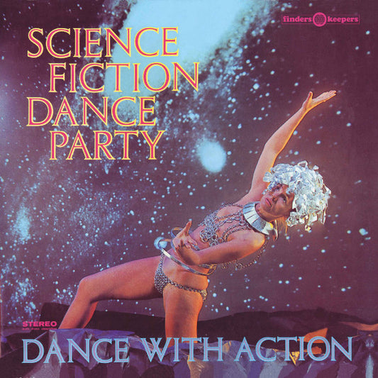 Science Fiction Corporation - Science Fiction Dance Party, Dance With Action (LP, Album, RE)