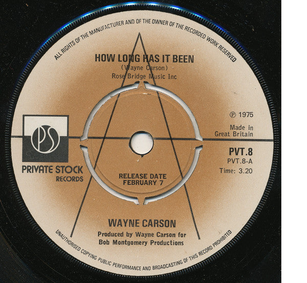 Wayne Carson - How Long Has It Been (7", Promo)