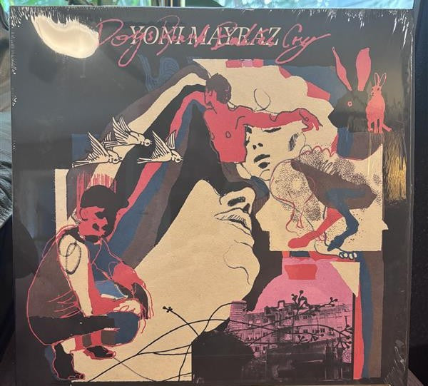 Yoni Mayraz - Dogs Bark Babies Cry (LP)