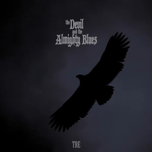 The Devil And The Almighty Blues - Tre (CD, Album, RE)
