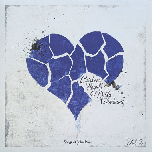 Various - Broken Hearts & Dirty Windows (Songs Of John Prine Vol. 2) (LP, Comp)