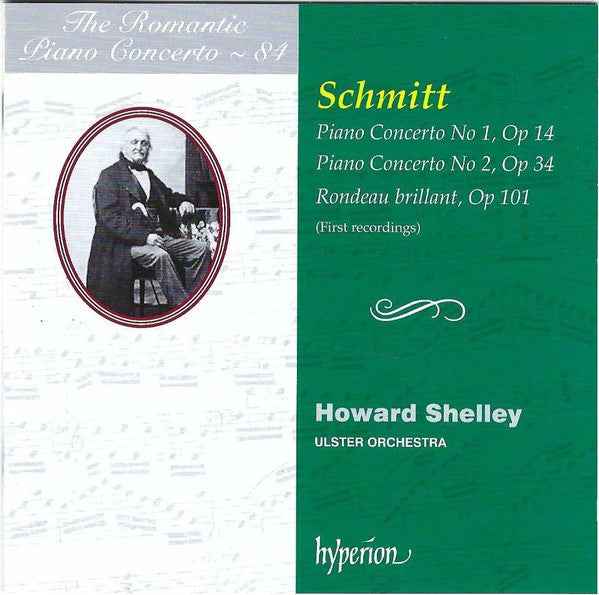 Schmitt* - Howard Shelley, Ulster Orchestra - Piano Concertos (CD, Album)