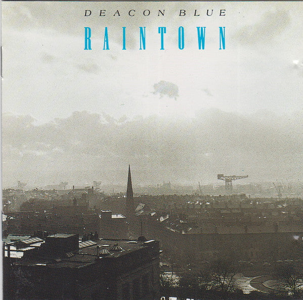Deacon Blue - Raintown (CD, Album, RE)