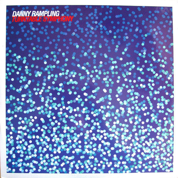 Danny Rampling - Turntable Symphony (3xLP, Comp)