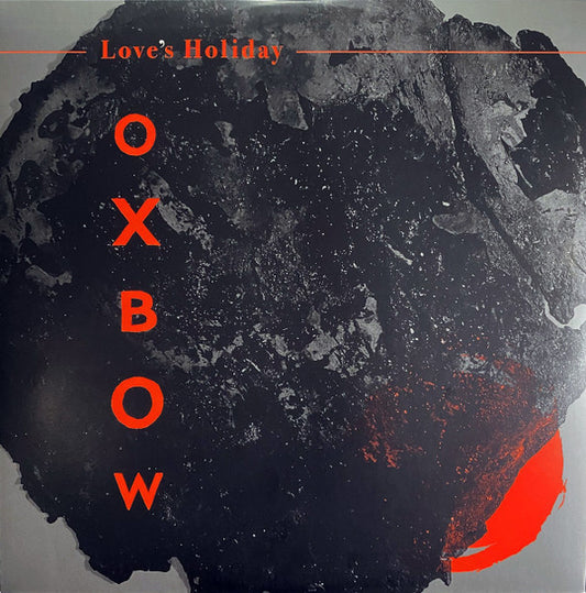 Oxbow - Love's Holiday (LP, Album, Ltd, Red)