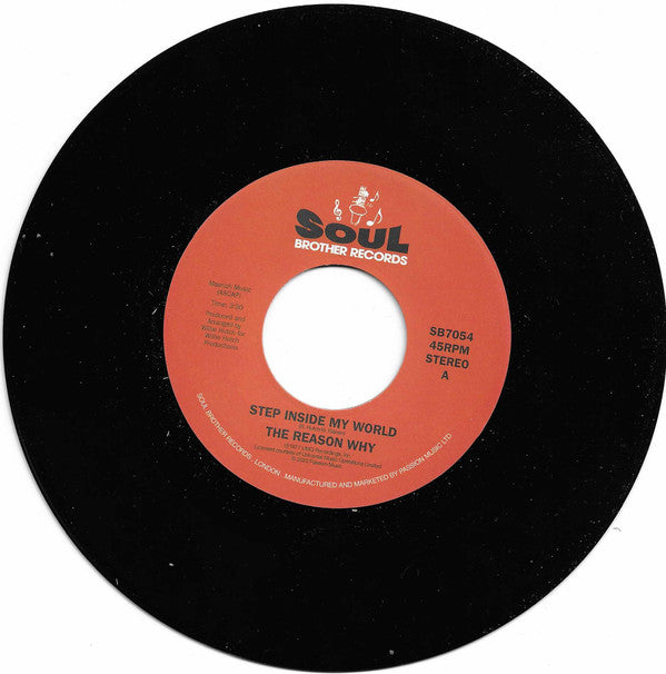 The Reason Why - Step Inside My World (7", Single, RE)