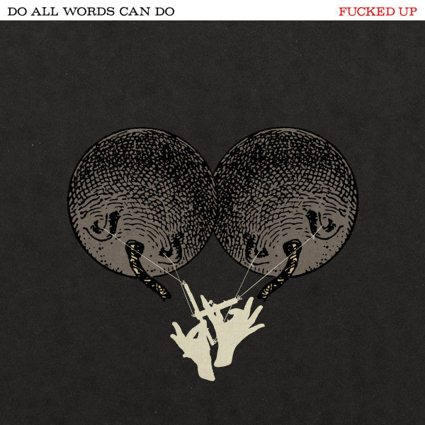 Fucked Up - Do All Words Can Do (LP, Comp)