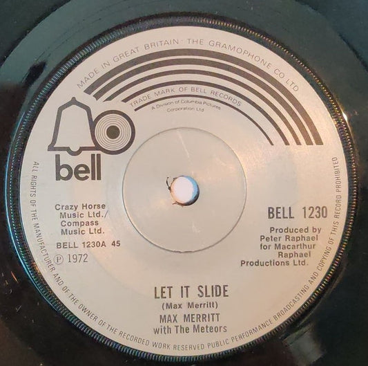 Max Merritt With The Meteors* - Let It Slide (7", Sol)