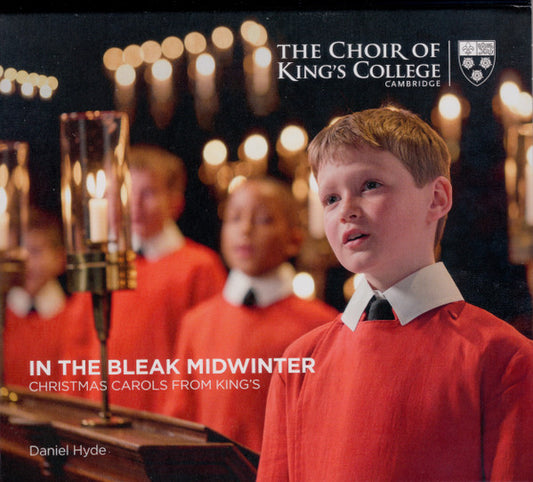 The King's College Choir Of Cambridge - In The Bleak Midwinter - Christmas Carols From King's (CD, Album)