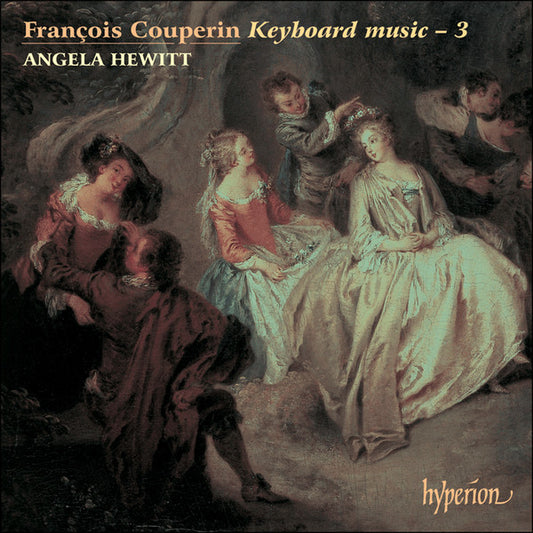 François Couperin, Angela Hewitt - Couperin Keyboard Music 3 (CD)