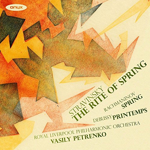 Debussy*, Rachmaninoff*, Stravinsky*, Vasily Petrenko, Royal Liverpool Philharmonic Orchestra - The Rite Of Spring (CD, Album)